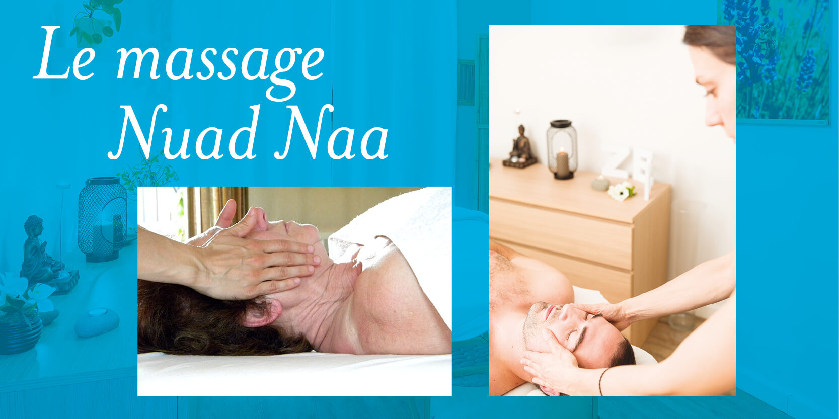 Massage crânien nuad naa à Strasbourg Neudorf